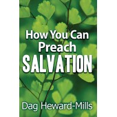 How You Can Preach Salvation by Dag Heward-Mills